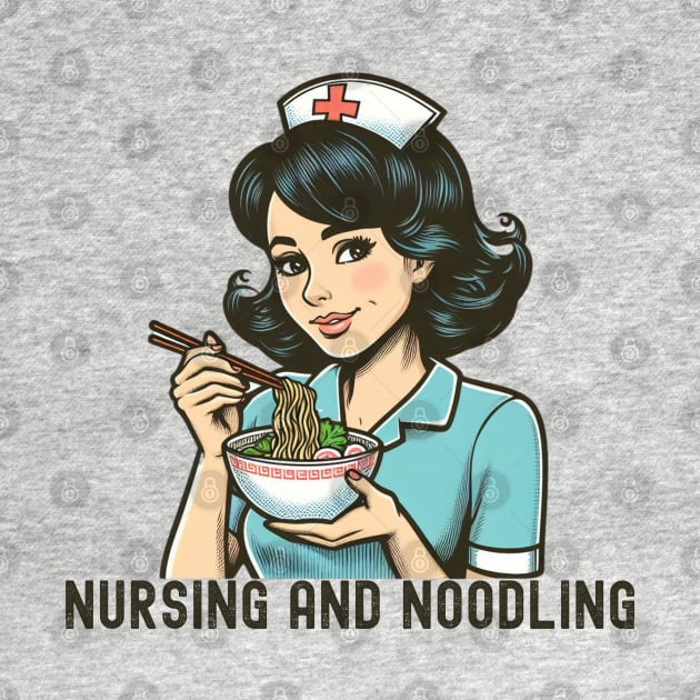 Ramen Nurse Funny by Japanese Fever